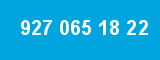 927 065 18 22